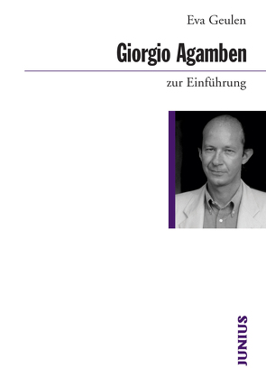 Giorgio Agamben zur Einführung von Geulen,  Eva