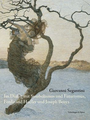 Giovanni Segantini von Bätschmann,  Oskar, Fischer,  Matthias, Mongi-Vollmer,  Eva, Mueller,  Paul, Stutzer,  Beat