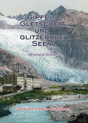 Gipfel, Gletscher und glitzernde Seen von Stocker,  Reinhard