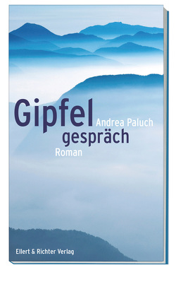 Gipfelgespräch von Paluch,  Andrea