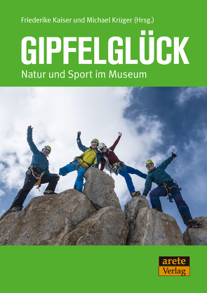 Gipfelglück von Kaiser,  Friederike, Krüger,  Michael