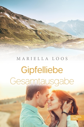 Gipfelliebe Gesamtausgabe von Loos,  Mariella