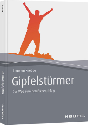 Gipfelstürmer von Knobbe,  Thorsten