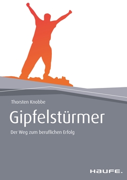 Gipfelstürmer von Knobbe,  Thorsten