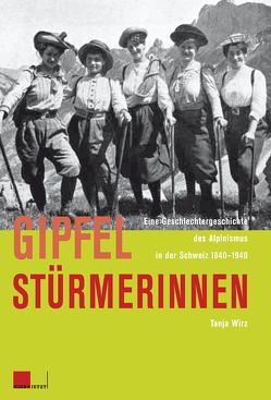 Gipfelstürmerinnen von Wirz,  Tanja