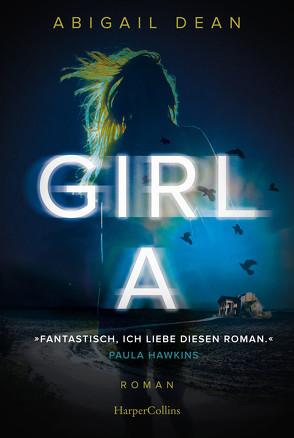 Girl A von Dean,  Abigail, Timmermann,  Klaus, Wasel,  Ulrike