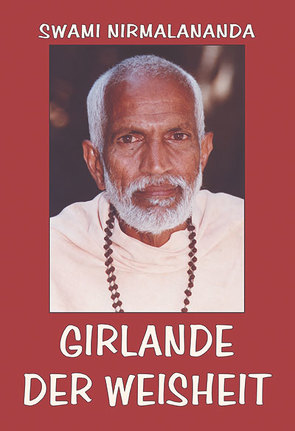 Girlande der Weisheit von Nirmalananda