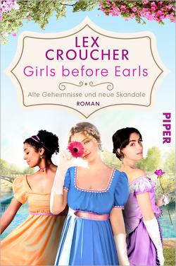 Girls before Earls – Alte Geheimnisse und neue Skandale von Croucher,  Lex, Schröder,  Babette