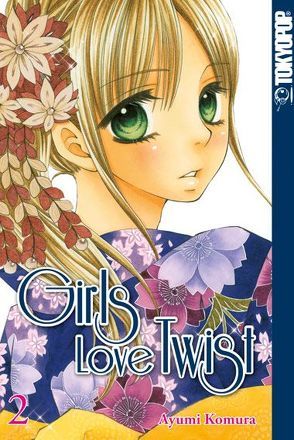 Girls Love Twist 02 von Komura,  Ayumi