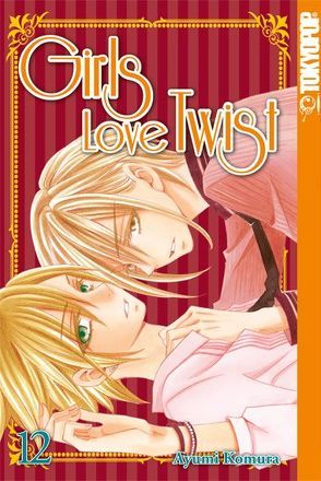 Girls Love Twist 12 von Komura,  Ayumi