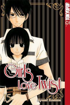 Girls Love Twist 15 von Komura,  Ayumi