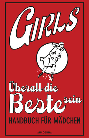 Girls – Überall die Beste sein von Enright,  Amanda, Foster,  Juliana, Schwertner,  Peter