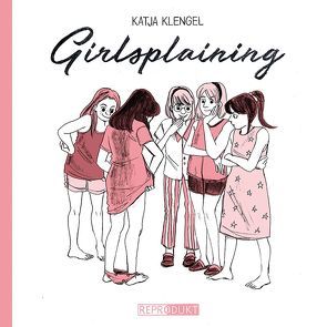 Girlsplaining von Klengel,  Katja