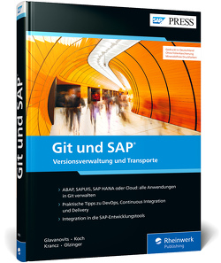 Git und SAP von Glavanovits,  Rene, Koch,  Martin, Krancz,  Daniel, Olzinger,  Maximilian