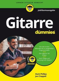 Gitarre für Dummies Jubiläumsausgabe von Chappell,  Jon, Phillips,  Mark