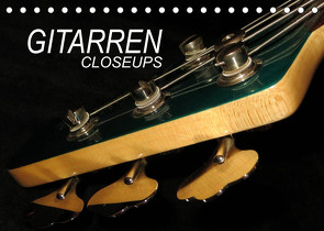 GITARREN Closeups (Tischkalender 2023 DIN A5 quer) von Bleicher,  Renate