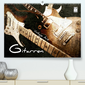 GITARREN Vintage Art (Premium, hochwertiger DIN A2 Wandkalender 2023, Kunstdruck in Hochglanz) von Bleicher,  Renate