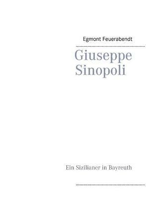 Giuseppe Sinopoli von Feuerabendt,  Egmont