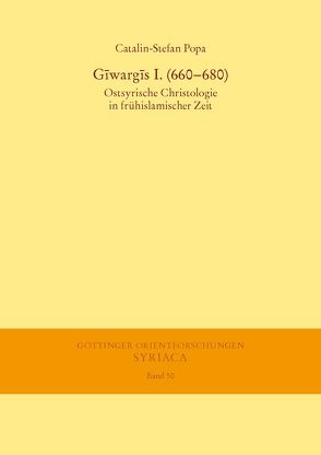 Gīwargīs I. (660–680) von Popa,  Catalin-Stefan