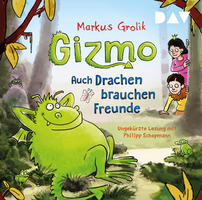 Gizmo – Auch Drachen brauchen Freunde von Dennhöfer,  Peter, Grolik,  Markus, Schepmann,  Philipp