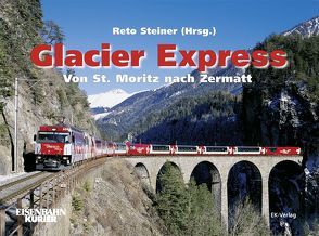 Glacier Express von Steiner,  Reto