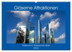 Gläserne Attraktionen – Glaskunst im Bayerischen Wald (Wandkalender 2024 DIN A2 quer), CALVENDO Monatskalender von Zillich,  Bernd