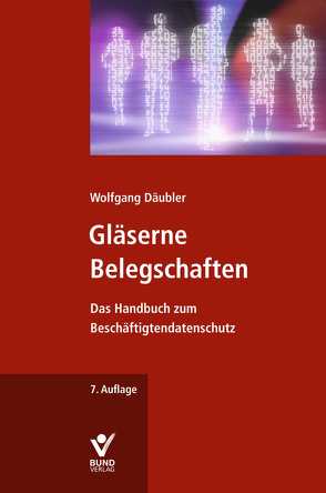 Gläserne Belegschaften von Däubler,  Wolfgang