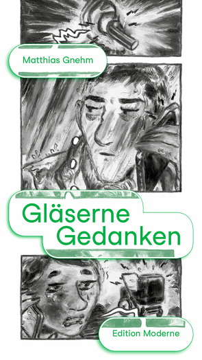 Gläserne Gedanken von Gnehm,  Matthias