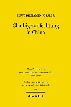 Gläubigeranfechtung in China von Pißler,  Knut Benjamin