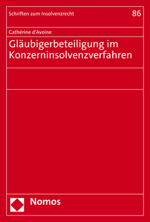 Gläubigerbeteiligung im Konzerninsolvenzverfahren von d'Avoine,  Cathérine