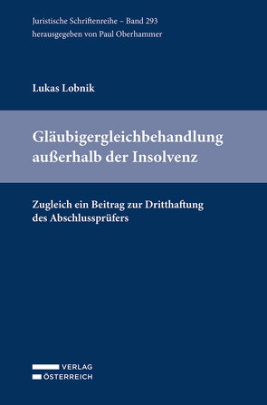 Gläubigergleichbehandlung außerhalb der Insolvenz von Lobnik,  Lukas