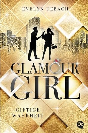 Glamour Girl 2. Giftige Wahrheit von Kopainski,  Alexander, Uebach,  Evelyn