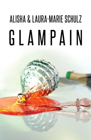 Glampain von Schulz,  Alisha & Laura-Marie