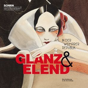 Glanz und Elend von Schirn Kunsthalle Frankfurt