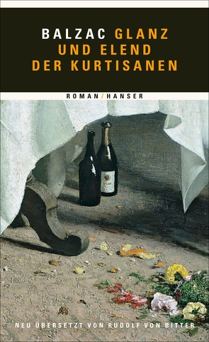 Glanz und Elend der Kurtisanen von Balzac,  Honoré de, Bitter,  Rudolf von