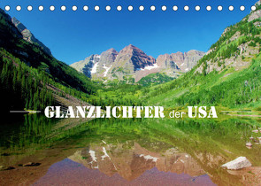 Glanzlichter der USA (Tischkalender 2022 DIN A5 quer) von Stamm,  Dirk