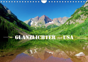 Glanzlichter der USA (Wandkalender 2022 DIN A4 quer) von Stamm,  Dirk