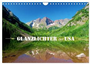 Glanzlichter der USA (Wandkalender 2024 DIN A4 quer), CALVENDO Monatskalender von Stamm,  Dirk