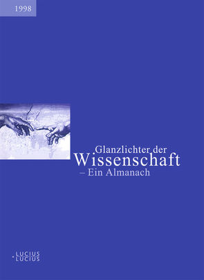 Glanzlichter der Wissenschaft 1998 von Assmann,  J, Berchem,  Th, Bolz,  N, Deutscher Hochschulverband