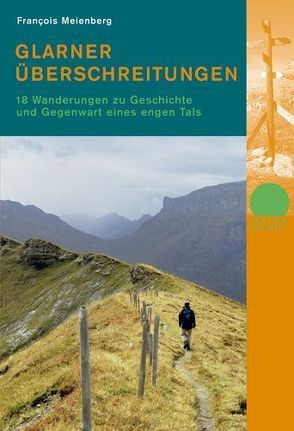 Glarner Überschreitungen von Meienberg,  François