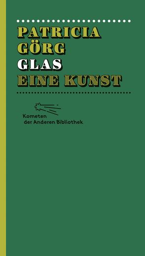 Glas von Görg,  Patricia