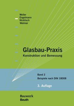 Glasbau-Praxis von Engelmann,  Michael, Nicklisch,  Felix, Weimar,  Thorsten, Weller,  Bernhard