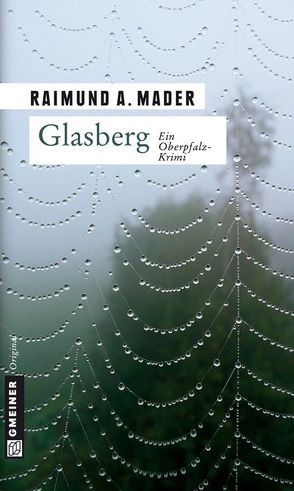 Glasberg von Mader,  Raimund A.