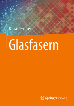 Glasfasern von Teschner,  Roman