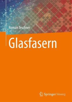 Glasfasern von Teschner,  Roman