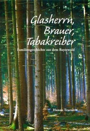 Glasherrn, Brauer, Tabakreiber von Trurnit,  Hanno