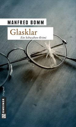 Glasklar von Bomm,  Manfred