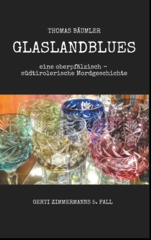 Glaslandblues von Bäumler,  Thomas