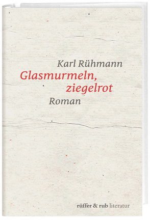 Glasmurmeln, ziegelrot von Rühmann,  Karl