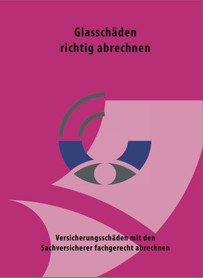 Glasschäden richtig abrechnen von Euler,  Andreas